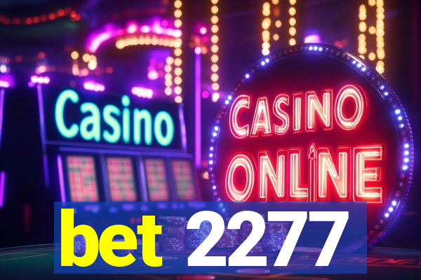 bet 2277